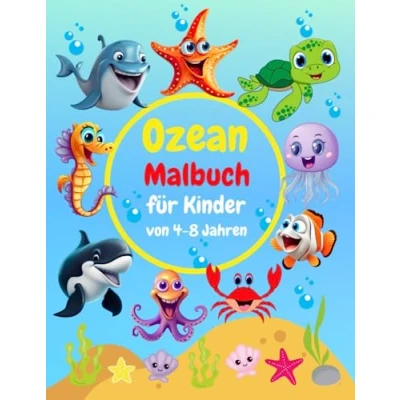 Abbildung von Ozean Malbuch für Kinder von 4 8 Jahren: Mit 50 liebevoll gestaltete motive Unterwasserwelt Ausmalbuch Jungen und Mädchen Fishe, Delfine, Schildkröten, Oktopusse mehr zum ausmalen