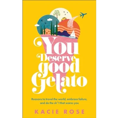 Abbildung von You Deserve Good Gelato: New York Times Bestseller