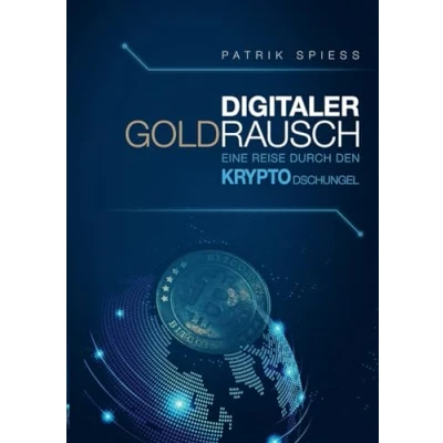 Abbildung von Digitaler Goldrausch: Eine Reise durch den Krypto Dschungel