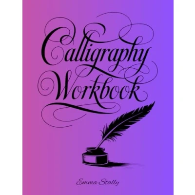 Abbildung von Calligraphy Workbook: Practice Paper Caligraphy Notebook for Beginners Daily Easy Creative Handwriting Cursive Art Pages with Simple Worksheets Alphabets Pretty Letters Hand Writing Book
