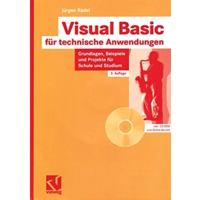 Abbildung von Visual Basic für technische Anwendungen: Grundlagen, Beispiele und Projekte Schule Studium