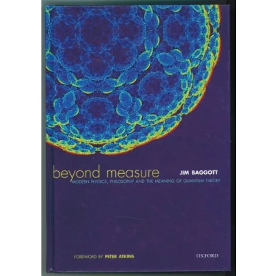 Abbildung von Beyond Measure: Modern Physics, Philosophy, and the Meaning of Quantum Theory
