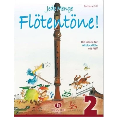 Abbildung von Jede Menge Flötentöne! 2: Die Schule für Altblockflöte mit Pfiff