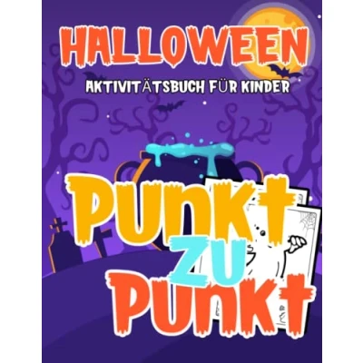 Abbildung von Punkt Zu Punkt: gruseliges und beängstigendes Halloween verbinden die Punkte Spielbuch für Kleinkinder, Kinder oder sogar Erwachsene (Halloween Aktivitätsbuch Kinder)