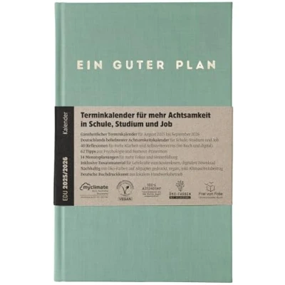 Abbildung von Ein guter Plan Edu 2025/2026 Terminkalender für mehr Achtsamkeit in Schule, Studium und Job Nachhaltiger Planer von August 2025 bis September 2026 (Seegrün 2025/2026)