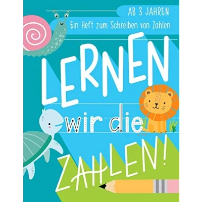 Abbildung von Lernen wir die Zahlen: Ein Heft zum Schreiben von Ab 3 Jahren