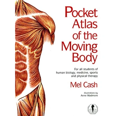 Abbildung von The Pocket Atlas of Moving Body: For All Students Human Biology, Medicine, Sports and Physical Therapy