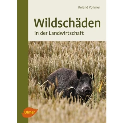 Abbildung von Wildschäden: In der Landwirtschaft: So kommen Sie zu Ihrem Recht