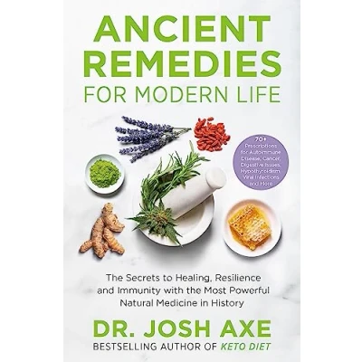 Abbildung von Ancient Remedies for Modern Life: from the bestselling author of Keto Diet