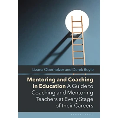 Abbildung von Mentoring and Coaching in Education: A Guide to Teachers at Every Stage of their Careers