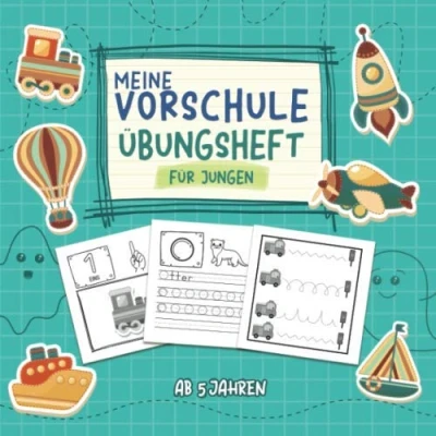 Abbildung von Meine Vorschule Übungsheft für Jungen ab 5 Jahren: Spielend einfach Buchstaben und Zahlen schreiben lernen Schwungübungen Punkt zu Bilder Rechnen