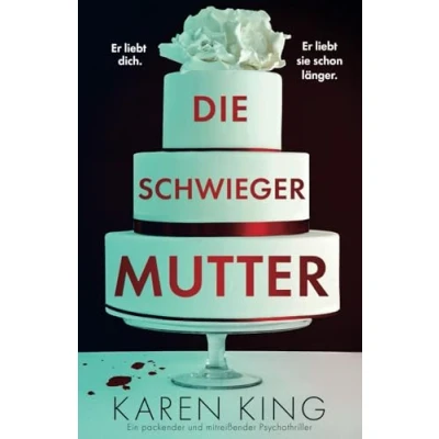 Abbildung von Die Schwiegermutter: Ein packender und mitreißender Psychothriller