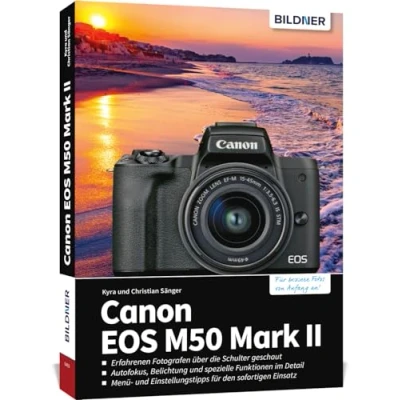 Abbildung von Canon EOS M50 Mark II: Das umfangreiche Praxisbuch zu Ihrer Kamera!