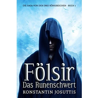 Abbildung von Fölsir Das Runenschwert: Die Saga von den drei Königreichen Buch 1