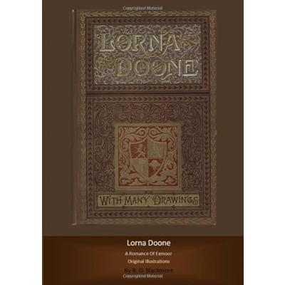 Abbildung von Lorna Doone: A Romance Of Exmoor Original Illustrations