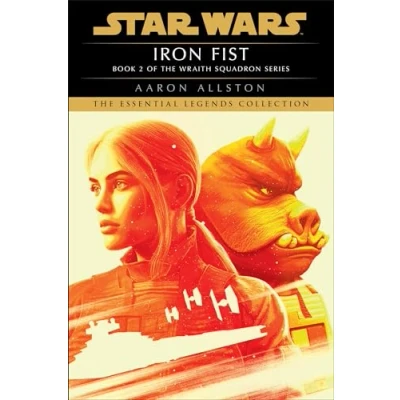 Abbildung von Iron Fist: Star Wars Legends (X Wing) (Star Wars: Wraith Squadron Legends, Band 2)