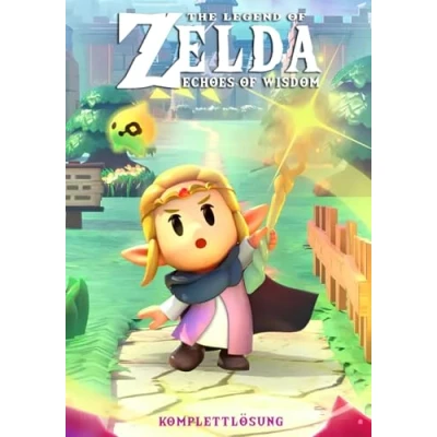 Abbildung von The Legend of Zelda Echoes Wisdom Komplettlösung