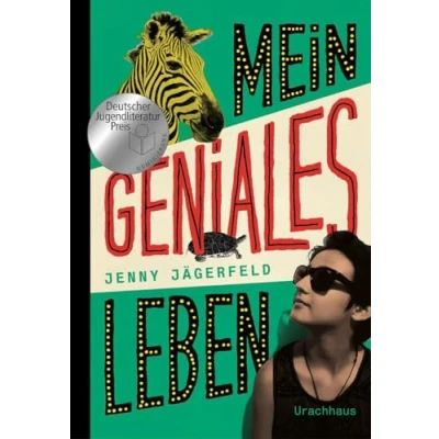 Abbildung von Mein geniales Leben: Nominiert für den Deutschen Jugendliteraturpreis 2022 von der Kritikerjury in Sparte Kinderbuch