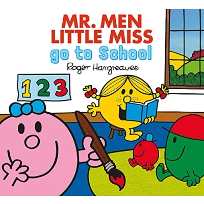 Abbildung von Mr. Men go to School: the perfect book for first day at nursery school (Mr. &amp; Little Miss Everyday)