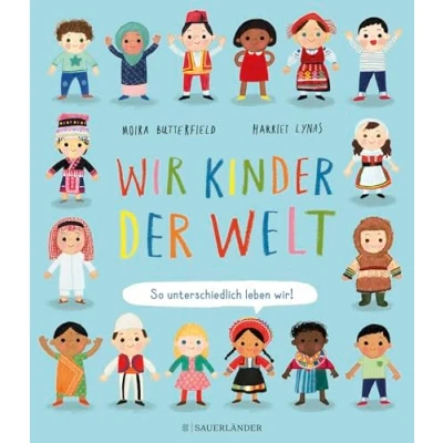 Abbildung von Wir Kinder der Welt: So unterschiedlich leben wir! Kinderlexikon über verschiedene Länder, Kulturen und ab 4 Jahren