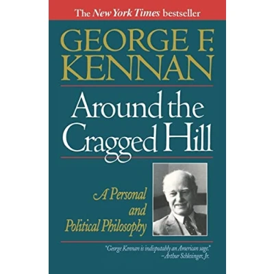 Abbildung von Around The Cragged Hill: A Personal And Political Philosophy