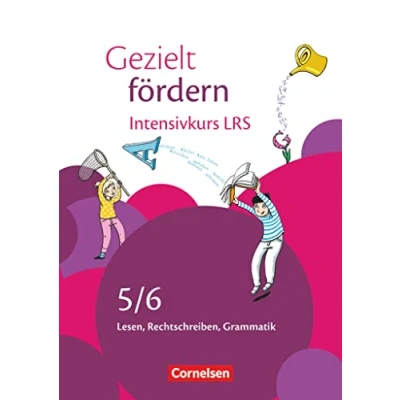 Abbildung von Gezielt fördern Lern und Übungshefte Deutsch 5./6. Schuljahr: Intensivkurs LRS Lesen, Rechtschreiben, Grammatik Arbeitsheft