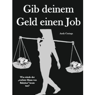 Abbildung von Gib deinem Geld einen Job: Was würde der „reichste Mann von Babylon“ heute tun?