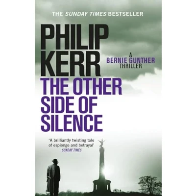 Abbildung von The Other Side of Silence: A twisty tale espionage and betrayal (Bernie Gunther)