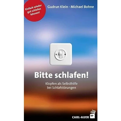 Abbildung von Bitte schlafen!: Klopfen als Selbsthilfe bei Schlafstörungen (Carl Auer Lebenslust)