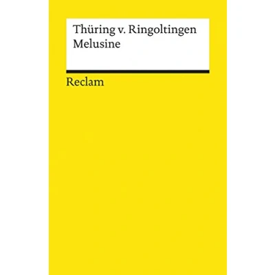 Abbildung von Melusine. In der Fassung des Buchs Liebe (1587): Thüring von Ringoltingen Deutsch Lektüre, Deutsche Klassiker Literatur 1484 (Reclams Universal Bibliothek)