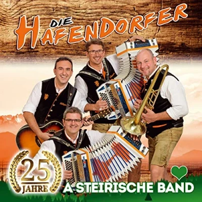 Abbildung von 25 Jahre a Steirische Band; Die offizielle Jubiläums Produktion; Volksmusik aus der Steiermark