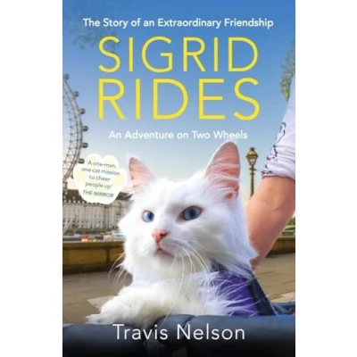 Abbildung von Sigrid Rides: The Story of An Extraordinary Friendship and Adventure on Two Wheels