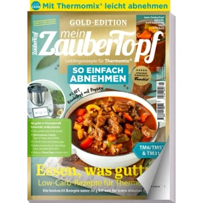 Abbildung von Mein Zaubertopf Gold Edition 1/22 Low Carb mit dem Thermomix ® TM5® TM31 TM6 Einfach Abnehmen Gewicht reduzieren: Rezepte für den