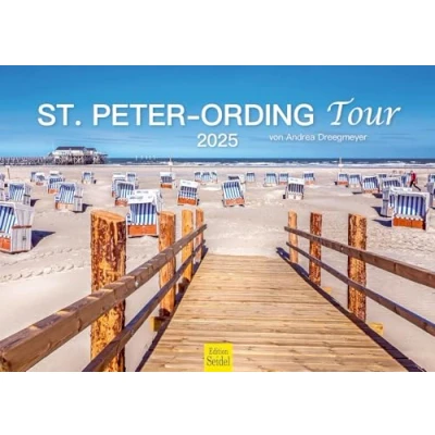 Abbildung von Edition Seidel Premium Kalender St. Peter Ording Tour 2025 Format DIN A3 Wandkalender Europa Deutschland Schleswig Holstein Insel Nordsee Wattenmeer Nordfriesland Meer Küste Andrea Dreegmeyer