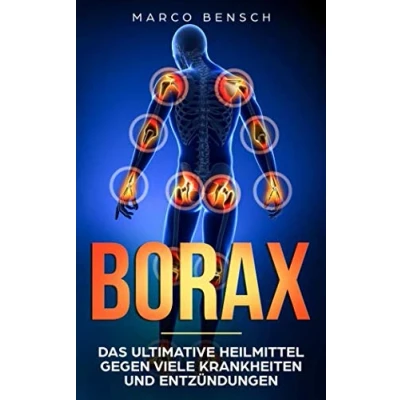 Abbildung von Borax: Das ultimative Heilmittel gegen viele Krankheiten und Entzündungen (Gesund leben, Band 1)