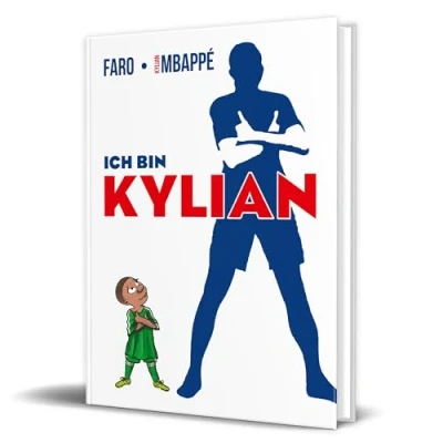 Abbildung von Ich bin Kylian: Die Comic Autobiografie des Fußballstars