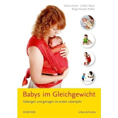 Abbildung von Babys im Gleichgewicht: Geborgen und getragen ersten Lebensjahr