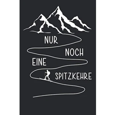Abbildung von Nur noch eine Spitzkehre Skitouren Gipfellogbuch: Gipfelbuch für Tourengeher Notizbuch (6x9 Zoll) mit 120 Seiten