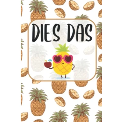 Abbildung von Dies Das Ananas Lustiges Notizbuch Arbeit Bürohumor: Kariertes DIN A5 120 Seiten