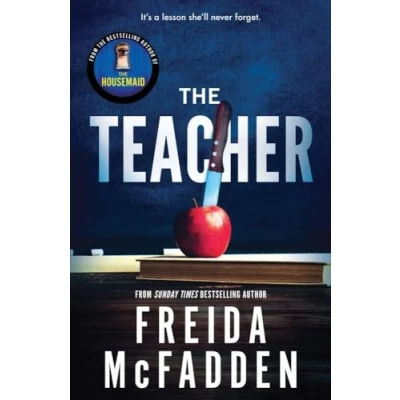 Abbildung von The Teacher: From Sunday Times Bestselling Author of Housemaid
