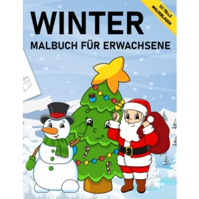 Abbildung von Winter Malbuch für Erwachsene: 50 winterliche und weihnachtliche Motive zur Entspannung Stress Abbau