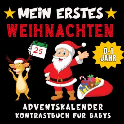 Abbildung von Mein erstes Weihnachten. Adventskalender Kontrastbuch Für Babys 0 1 Jahr: Weihnachtskalender Kleinkinder. Geschenke Neues Baby. 25 ... Der Sehkraft Von Jeden Adventstag