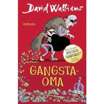 Abbildung von Gangsta Oma: Für Mädchen und Jungen ab 10