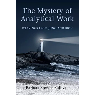 Abbildung von The Mystery of Analytical Work: Weavings from Jung and Bion