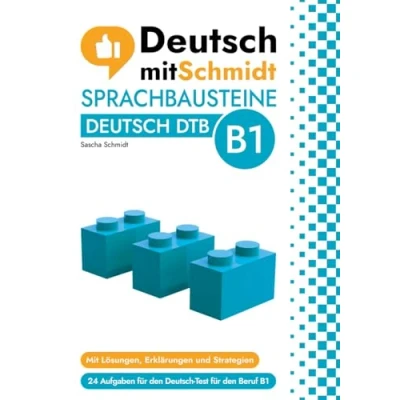 Abbildung von Sprachbausteine Deutsch DTB B1 Test für den Beruf (Deutsch mit Schmidt): 24 Aufgaben zur Prüfungsvorbereitung