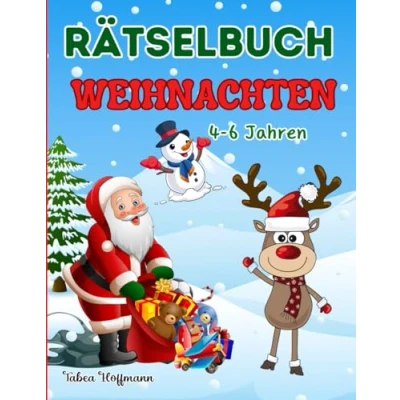Abbildung von Weihnachten Rätselbuch für Kinder von 4 6 Jahren: Beschäftigungsbuch mit Rätsel Mädchen und Jungen: Labyrinthe, Malen nach Zahlen, Logikrätsel, Fehlersuche, Punkt zu