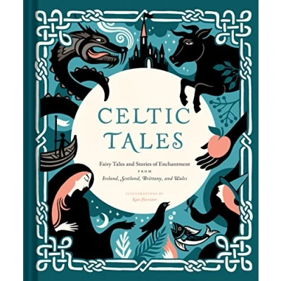 Abbildung von Celtic Tales: Fairy Tales and Stories of Enchantment from Ireland, Scotland, Brittany, Wales