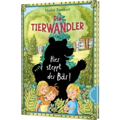 Abbildung von Die Tierwandler 7: Hier steppt der Bär!: Magische Abenteuergeschichte ab 8 Jahren (7)