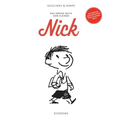 Abbildung von Das große Buch vom kleinen Nick: Die 50 besten Abenteuer (Kinderbücher)