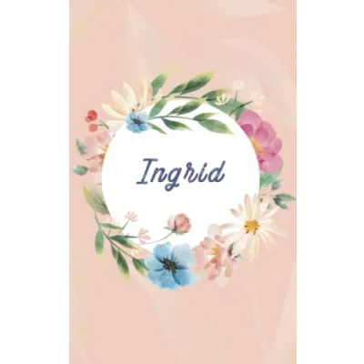 Abbildung von Ingrid Personalisiertes Notizbuch A5 Notizheft mit Namen: 120 Seiten, liniert, Tagebuch, Bullet Journal
